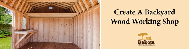 Blog: Create A Backyard Wood Working Shop
