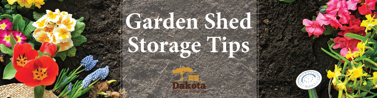 Garden Shed Storage Tips​